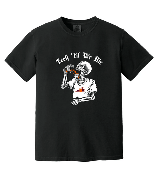 Tech 'Til We Die - Comfort Colors