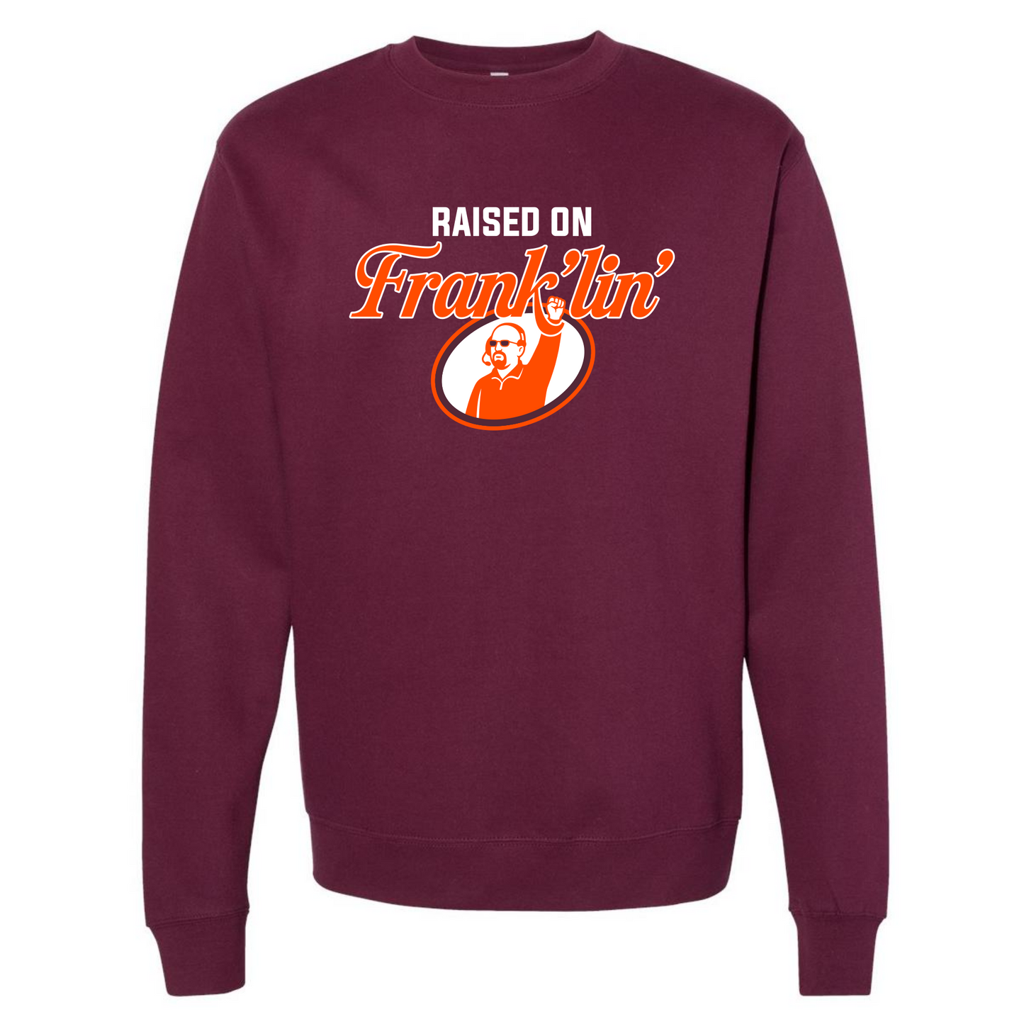 Raised On Frank'lin' Apparel - PRE-ORDER
