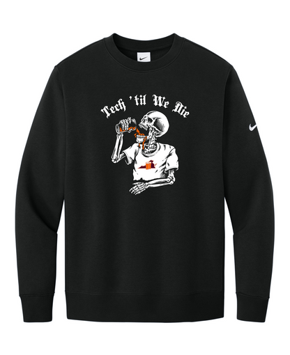 Tech 'Til We Die - Nike Hoodie & Crewneck Sweater