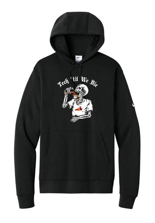 Tech 'Til We Die - Nike Hoodie & Crewneck Sweater