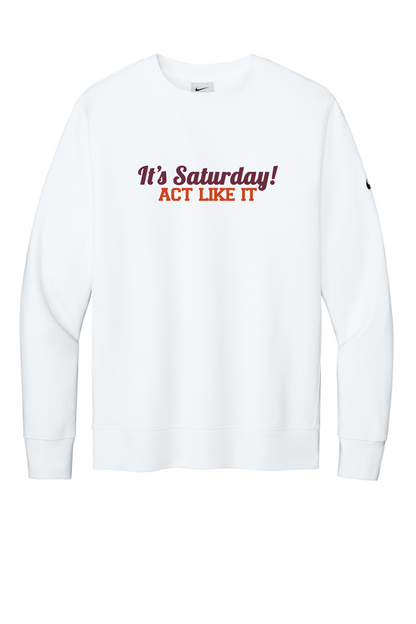 It's Saturday! Act Like It