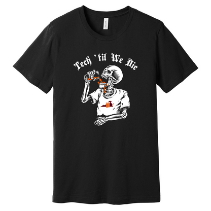 Tech 'Til We Die Apparel