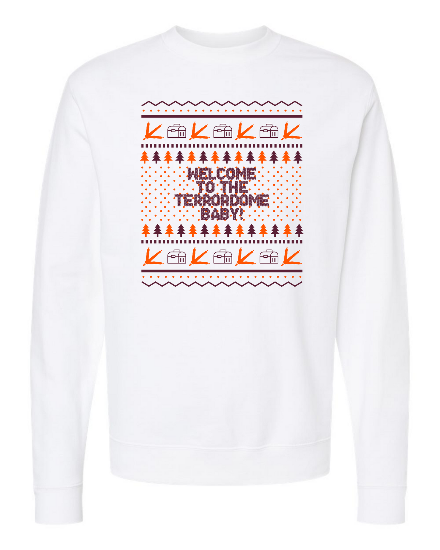 Welcome to the Terrordome Baby! - Ugly "Sweater" Apparel